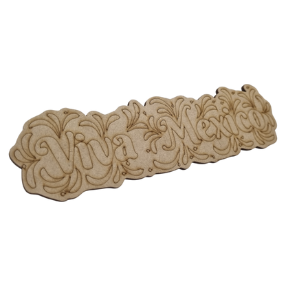 Figura Patria De MDF Para Decoración Con Leyenda "VIVA MÉXICO"